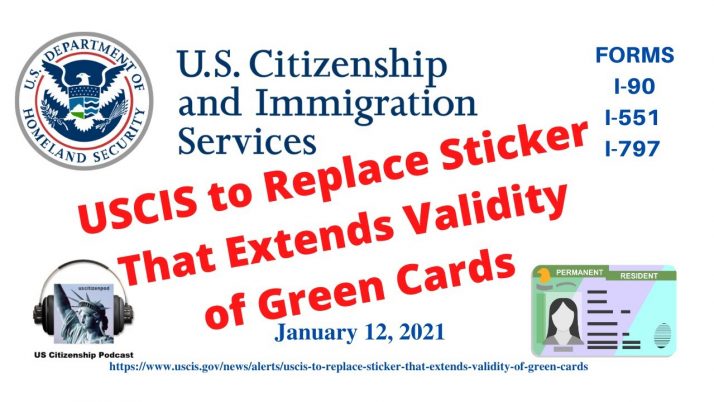 USCIS has Replaced Sticker that Extends Validity of Green Cards